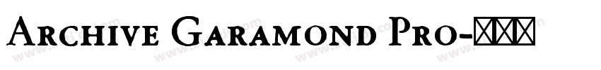 Archive Garamond Pro字体转换
